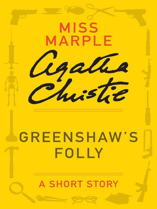 Title details for Greenshaw's Folly by Agatha Christie - Available